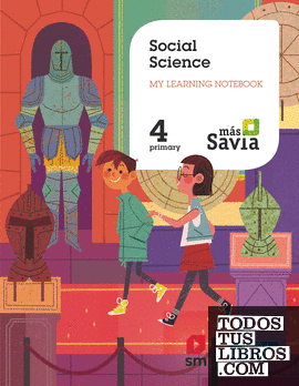 Social science. 4 Primary. Más Savia. My learning Notebook