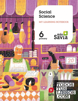 Social Science. 6 Primary. My learning notebook. Más Savia