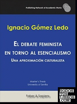 El debate feminista en torno al esencialismo