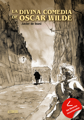 La divina comedia de Oscar Wilde