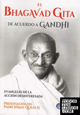 El Bhagavad Guita de acuerdo a Gandhi