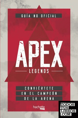 Guía no oficial Apex Legends