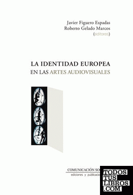 La identidad europea en las artes audiovisuales