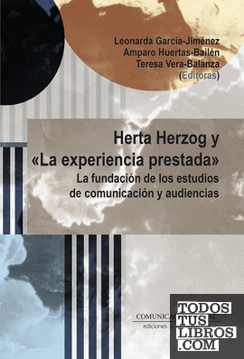 Herta Herzog y «La experiencia prestada»