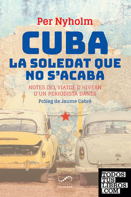 Cuba, la soledat que no s'acaba