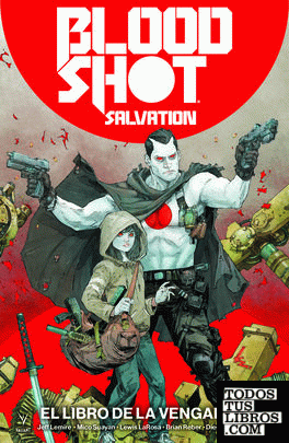 Bloodshot Salvation vol. 1