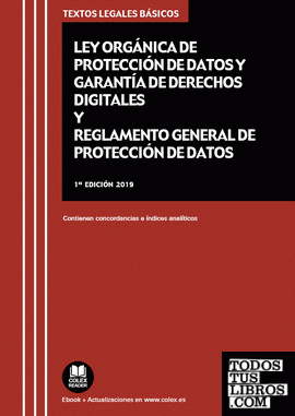 Ley Orgánica de Protección de Datos Personales y garantía de los derechos digitales y Reglamento General de Protección de Datos