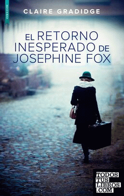 El regreso inesperado de Josephine Fox – Claire Gradidge  978841762651