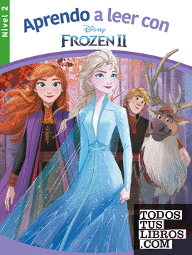 Aprendo a leer con Frozen II - Nivel 2 (Aprendo a leer con Disney)