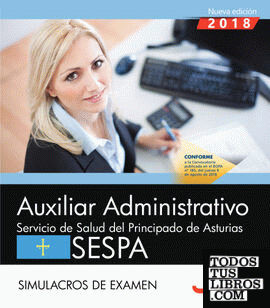 Auxiliar Administrativo del Servicio de Salud del Principado de Asturias (SESPA). Simulacros de examen