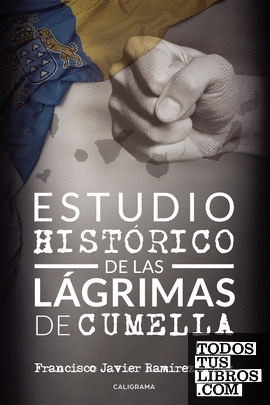 Estudio histórico de las lágrimas de Cumella