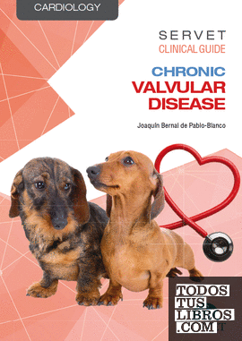 Servet Clinical Guides: Cardiology. Chronic Valvular Disease