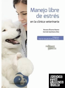 Manejo libre de estrés en la clínica veterinaria