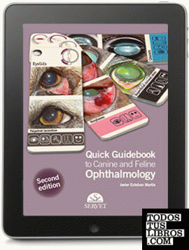 Quick guidebook to canine and feline ophthalmology Quick guidebook to canine and feline ophthalmology