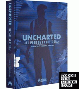 Uncharted: El peso de la Historia