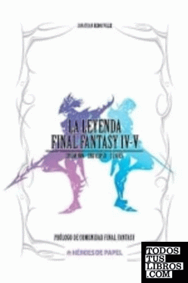 La Leyenda Final Fantasy IV-V