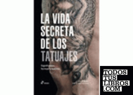 La vida secreta de los tatuajes