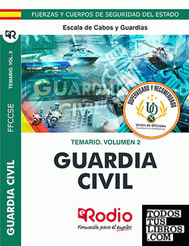 Guardia Civil. Temario. Volumen 2. Escala de Cabos y Guardias.