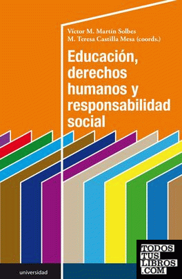 Educacin, derechos humanos y responsabilidad social