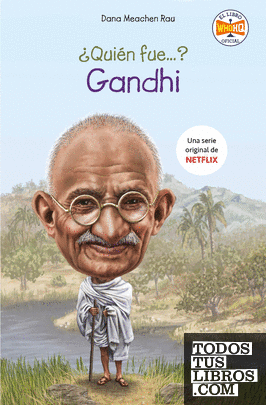 ¿Quién fue Gandhi?