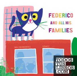 Federico and All His Families