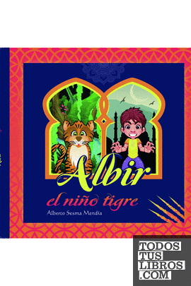 Albir, el niño tigre