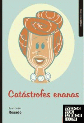 CATASTROFES ENANAS
