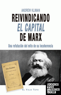 Reivindicando El Capital de Marx
