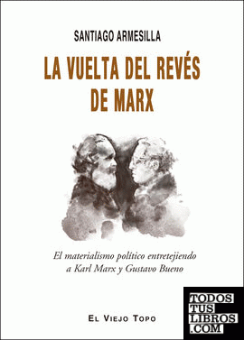 La vuelta del revés de Marx