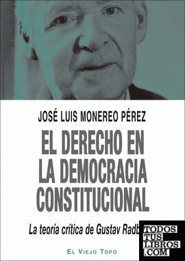 El derecho en la Democracia Constitucional
