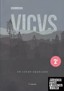 VICVS. Un lugar aquelado