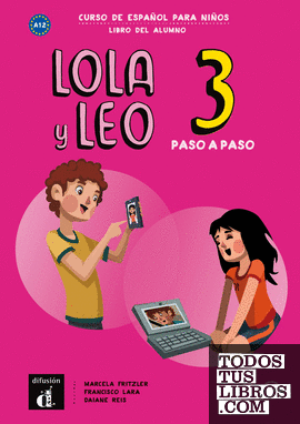 Lola y Leo Paso a Paso 3. Libro del Alumno