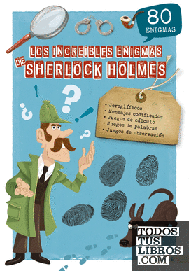 Los increíbles enigmas de Sherlock Holmes