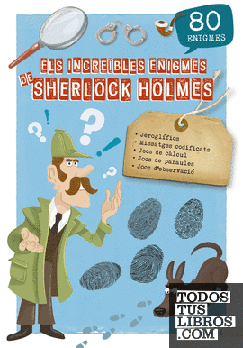 Els increïbles enigmes de Sherlock Holmes