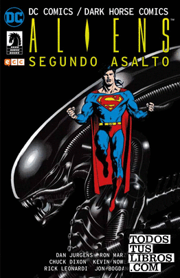 DC Comics/Dark Horse Comics: Aliens - Segundo asalto