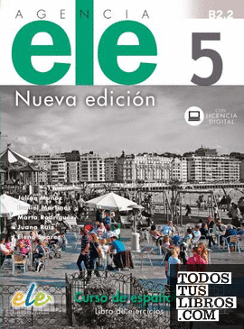 Agencia ELE 5 libro de ejercicios. Nueva edición. + Licencia Digital