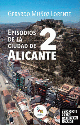 Episodios de la ciudad de Alicante 2