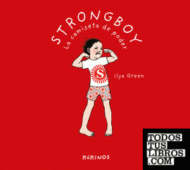 Strongboy, la camiseta de poder
