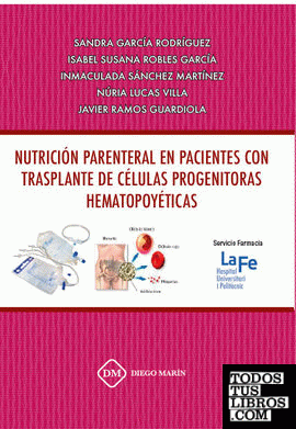 NUTRICION PARENTERAL EN PACIENTES CON TRASPLANTE DE CELULAS PROGENITORAS HEMATOPOYETICAS