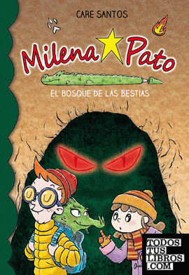 Milena Pato 11. El bosque de las bestias
