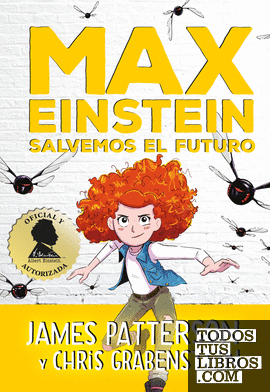 Max Einstein. Salvemos el futuro