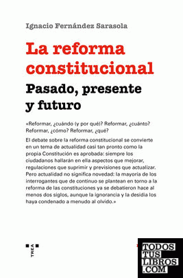 La reforma constitucional: pasado, presente y futuro