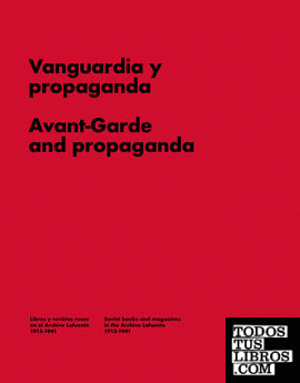Vanguardia y Propaganda.