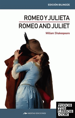 Romeo and Juliet / Romeo y Julieta