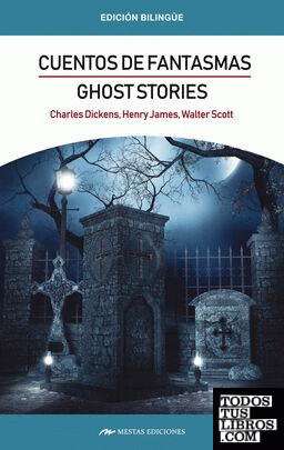 Ghost stories/Cuentos de fantasmas