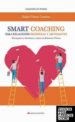 Smart coaching para relaciones prósperas y abundantes
