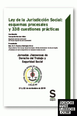 Ley de la Jurisdicción Social: esquemas procesales y 338 cuestiones prácticas