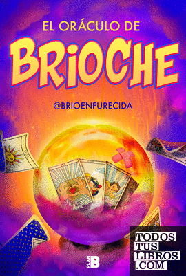El oráculo de Brioche