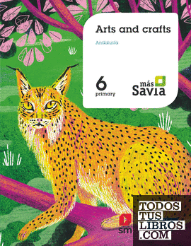 Arts and crafts. 6 Primary. Más Savia. Andalucía