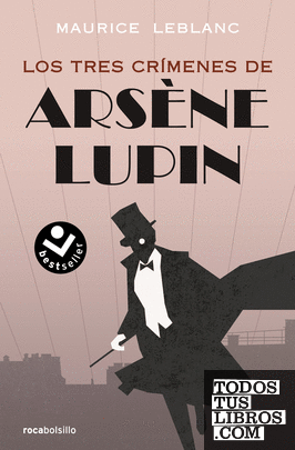 Los tres crímenes de Arsène Lupin
